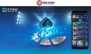 X-poker - sàn poker online phù hợp nhất cho người Việt