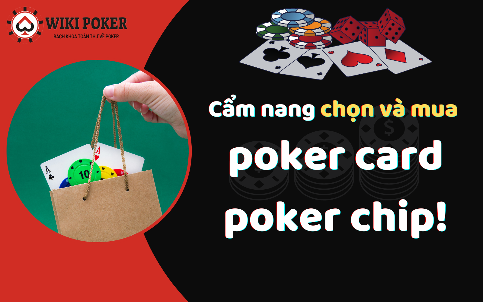 Cẩm nang chọn và mua poker card, poker chip