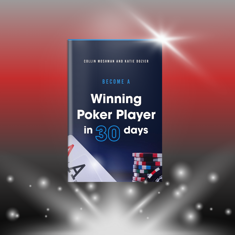 31 Ngày trở thành người chơi Poker chuyên nghiệp (Collin Moshman, Katie Dozier) - Sách Poker Tiếng Việt