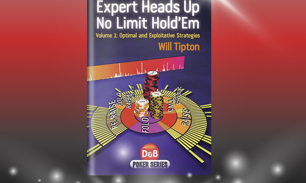 Expert Heads Up No Limit Hold'em (Will Tipton)- Sách Poker tiếng Việt