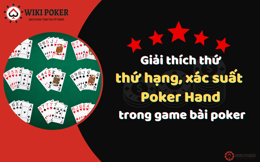 2023] Giải thích thứ hạng từng Poker Hand trong game bài poker - WIKI POKER