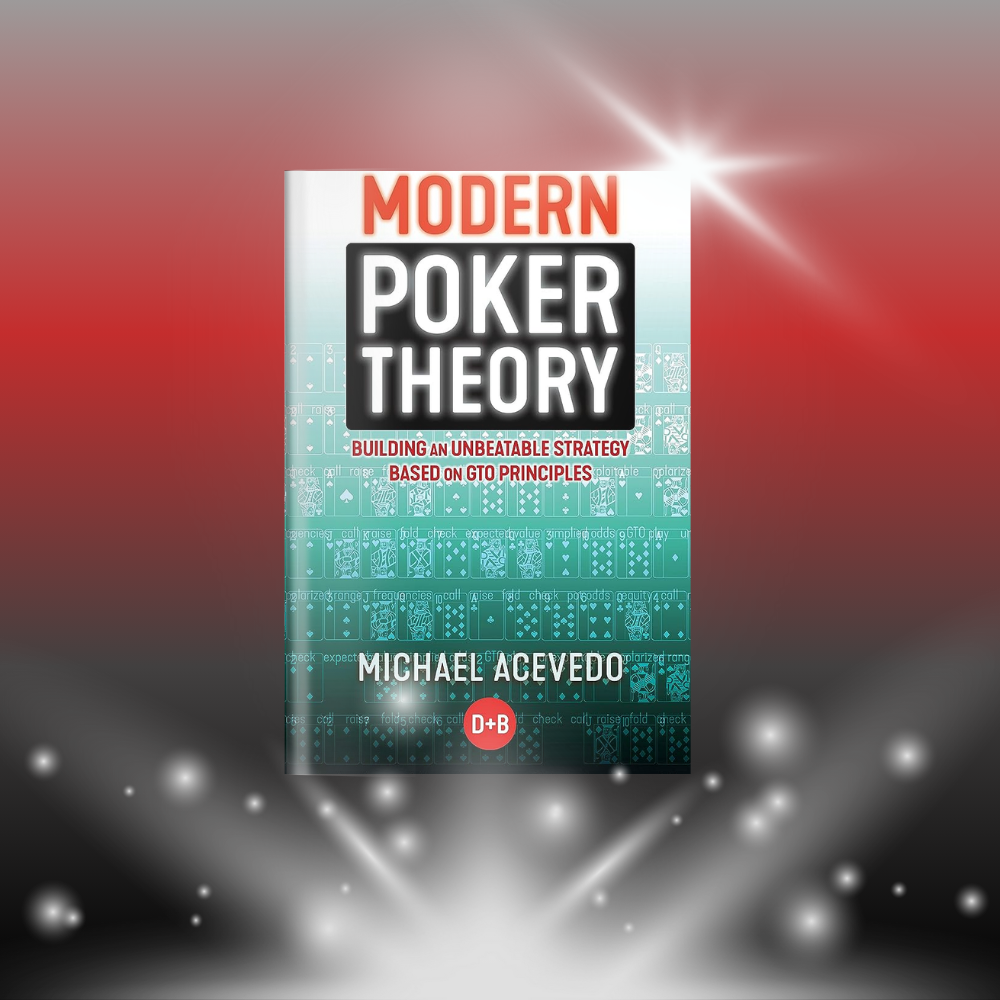 Modern Poker Theory (Michael Acevedo) - Sách Poker tiếng Việt