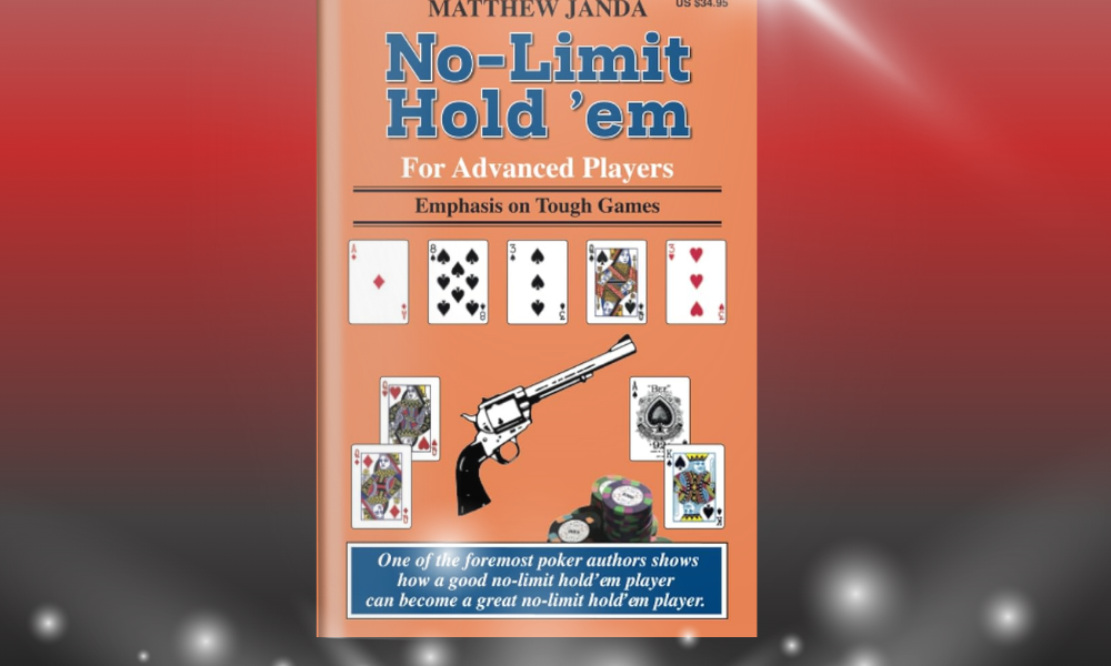 No-Limit Hold'em for Advanced Player (Matthew Janda) - Sách Poker Tiếng Việt