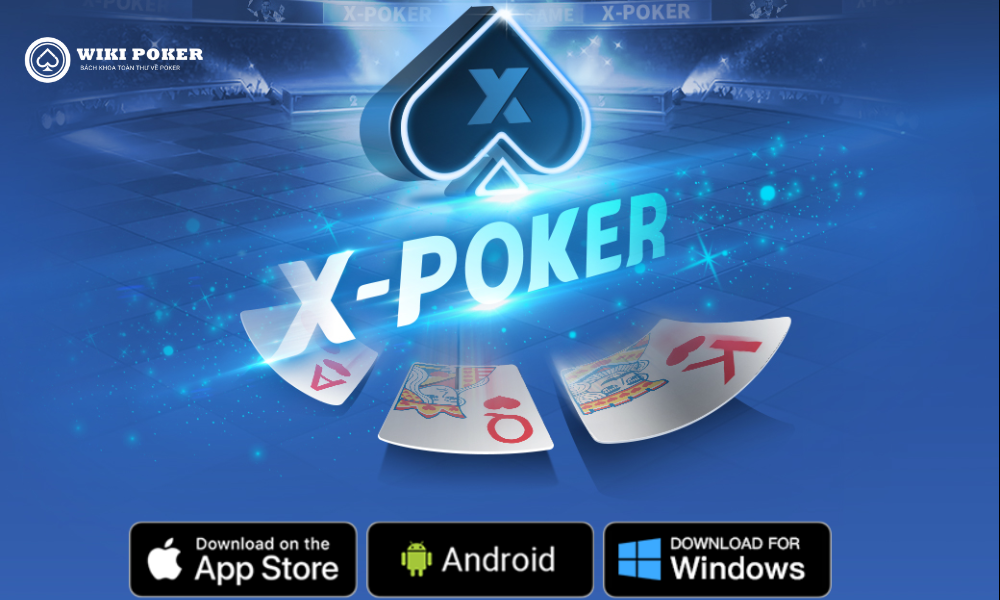 Ứng dụng chơi poker trực tuyến x-poker