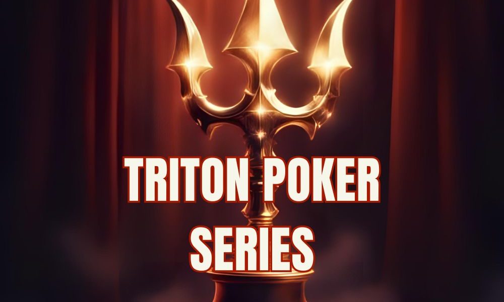 Triton Poker Series: Sân chơi poker đẳng cấp thế giới