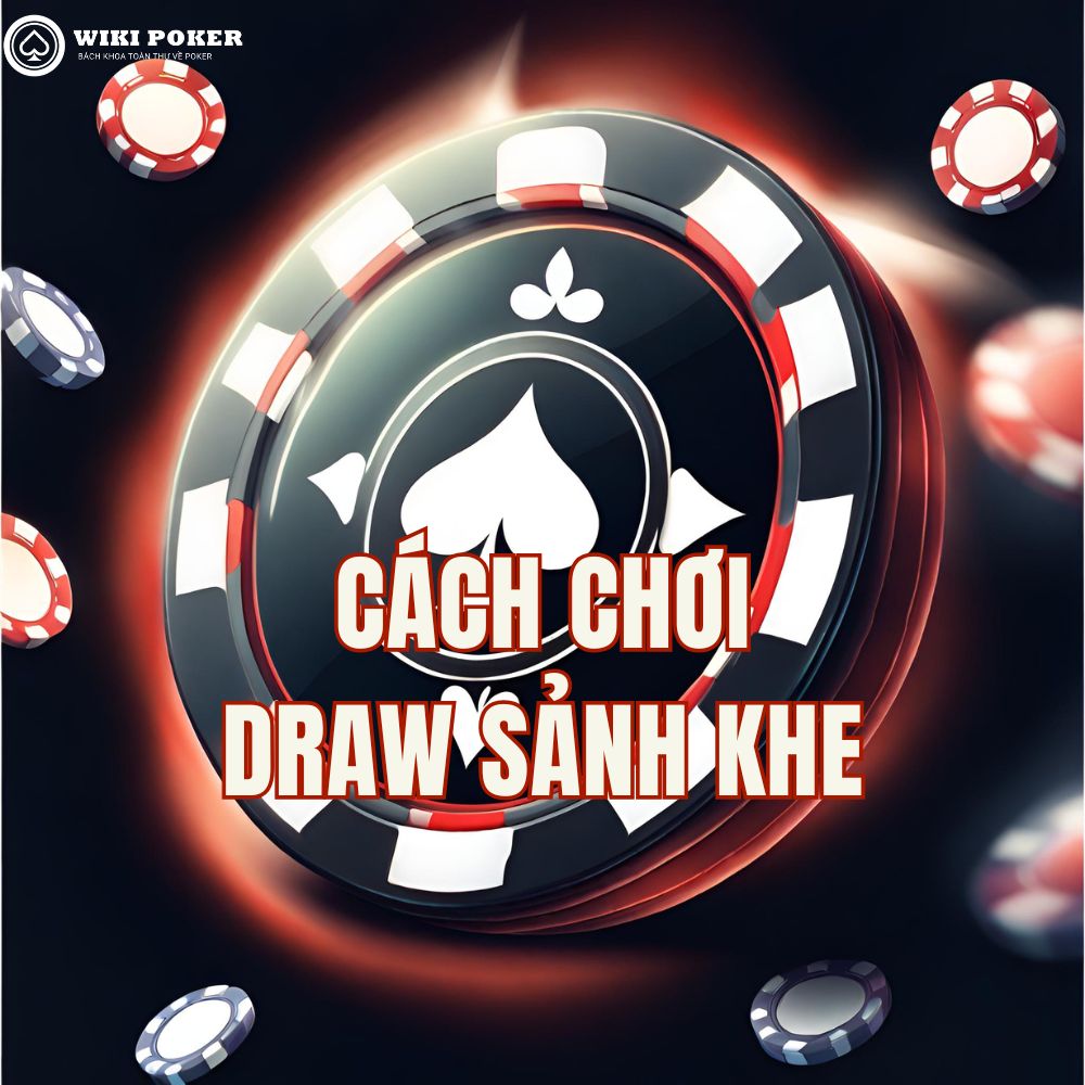 Draw sảnh khe trong Poker: 3 Mẹo chơi gutshot giúp bạn tăng winrate nhanh chóng