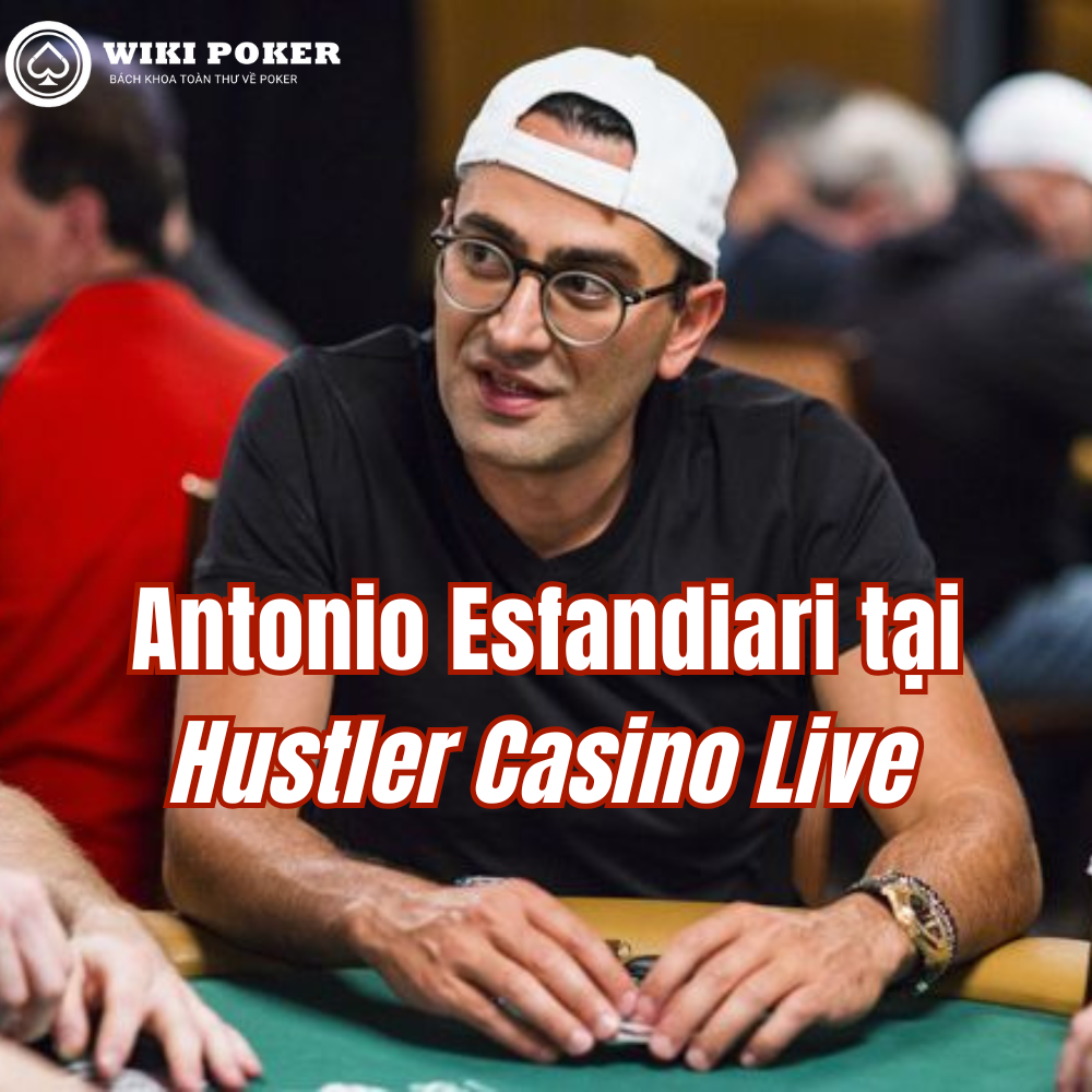 Antonio Esfandiari tại Hustler Casino Live