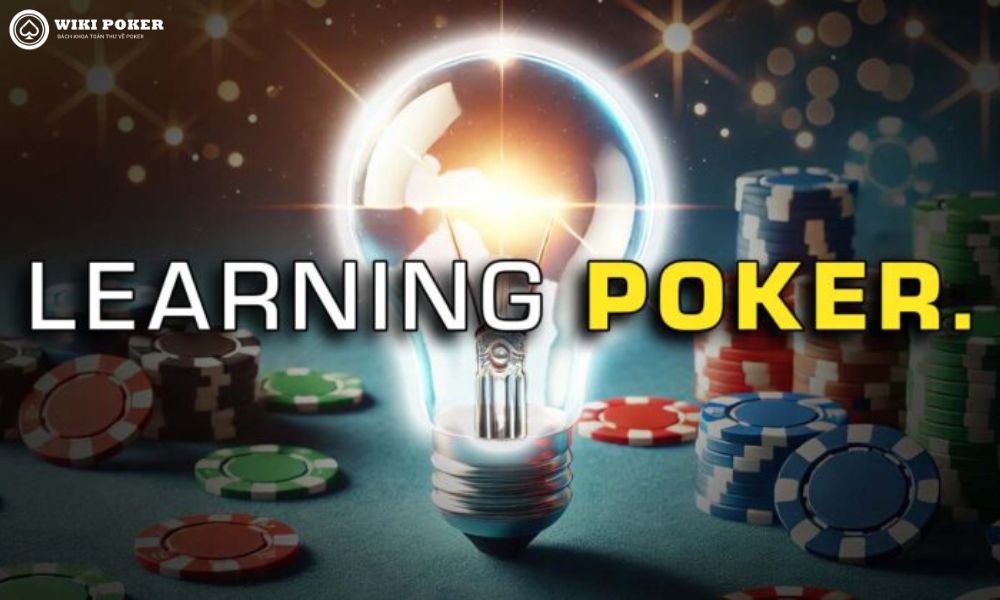 Cách học poker hiệu quả hơn