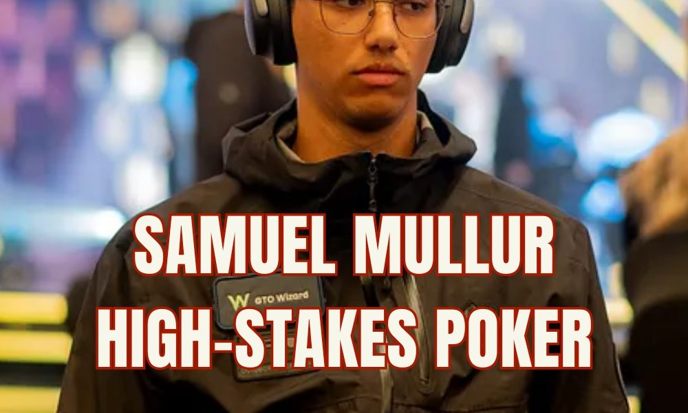 Tư duy GTO ở đỉnh cao high-stakes: Samuel Mullur hướng tới năm 2026 đại thành công