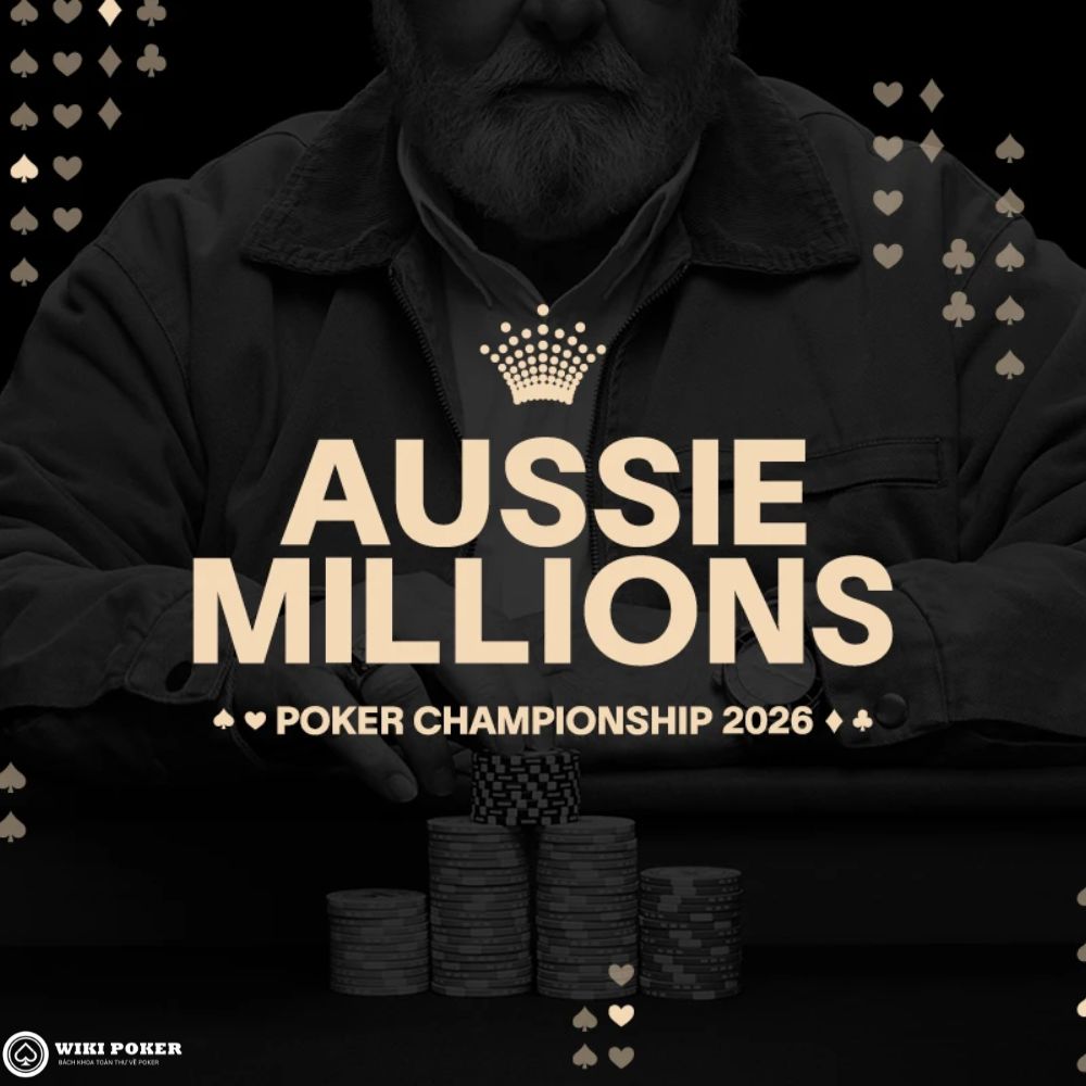 Aussie Millions 2026 trở lại sau 6 năm: Lịch thi đấu, Main Event và những điểm nổi bật