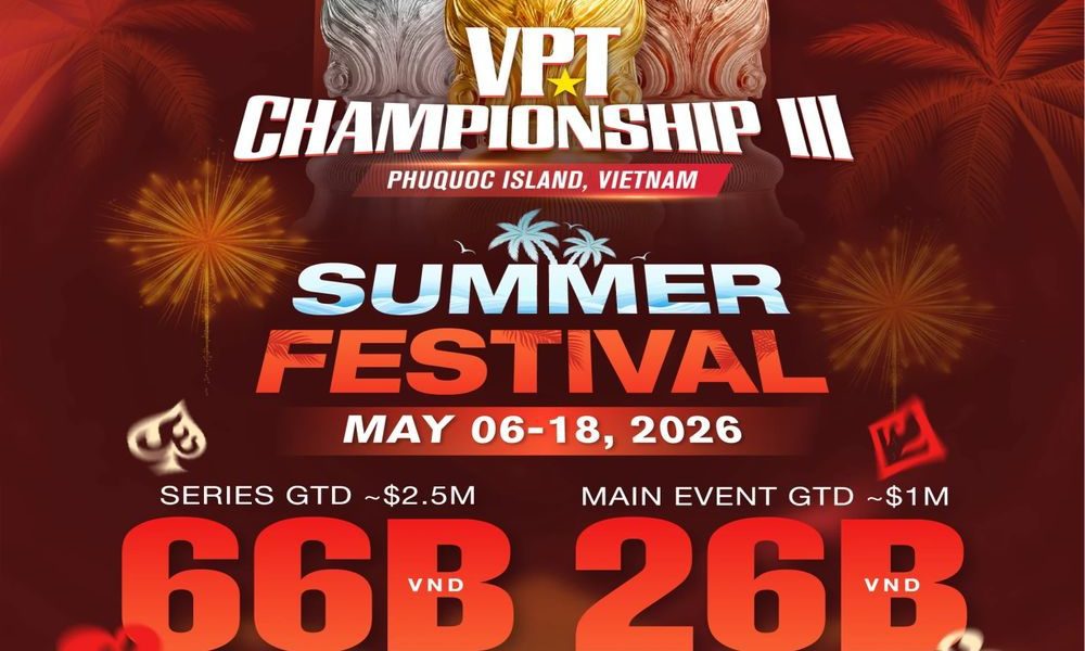 VPT Championship Phú Quốc 2026: Main Event $1M GTD, lịch thi đấu & Early Bird Packages