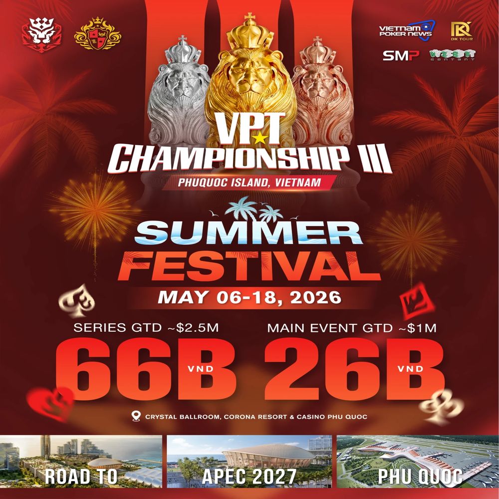 VPT Championship Phú Quốc 2026: Main Event $1M GTD, lịch thi đấu & Early Bird Packages