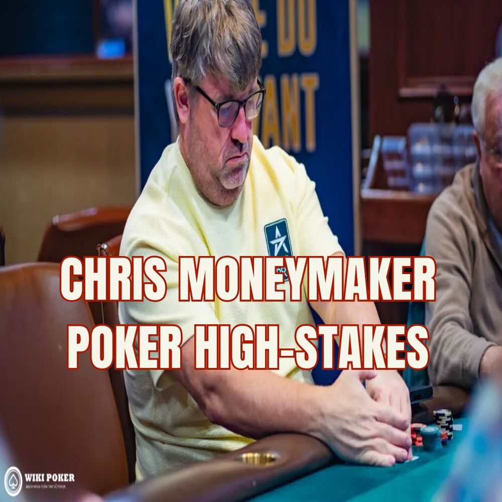 Chris Moneymaker Thắng $150K Tại Livestream High-Stakes No Gamble No Future