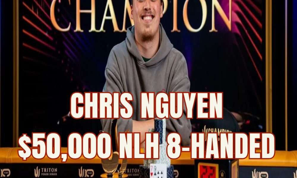 Triton Montenegro 2026: Chris Nguyen Thắng $1.5M, Mike Watson Ẵm Cúp Thứ 6