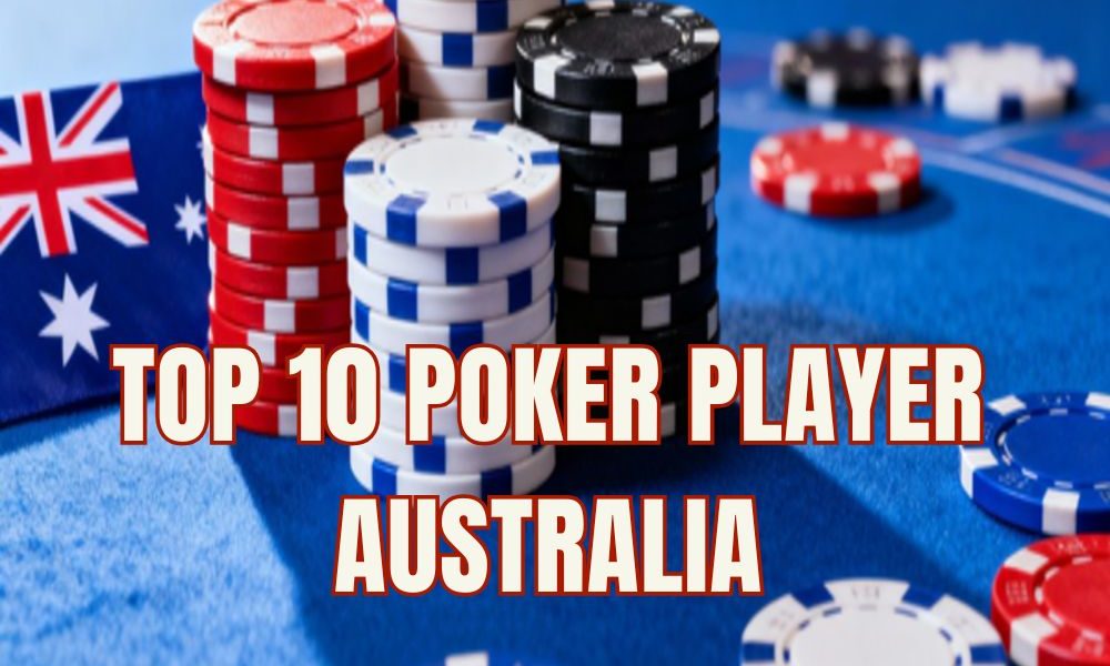 Top 10 Poker Australia 2025: Những "Cỗ Máy" Kiếm Tiền Đỉnh Cao