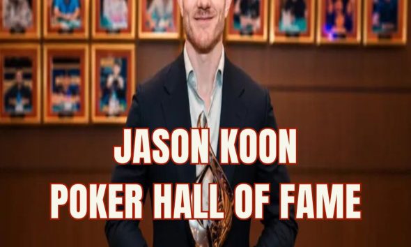Jason Koon chính thức gia nhập Poker Hall Of Fame với tư cách nhân vật duy nhất được vinh danh năm 2026
