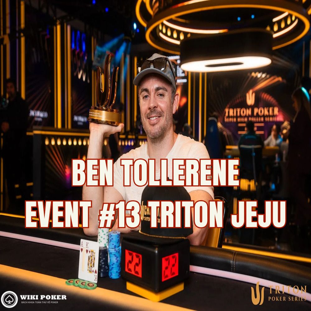 Ben Tollerene Thắng Lớn Liên Tiếp Tại Các Event $50K