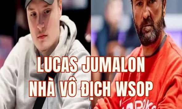 Daniel Negreanu dự đoán nhà vô địch WSOP Main Event Lucas Jumalon