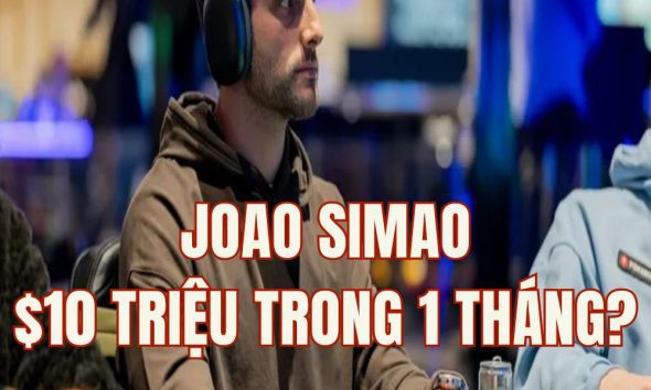 Joao Simao cán mốc $10 triệu tiền thưởng chỉ trong 1 tháng